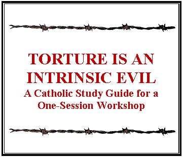 Torture is an Intrinsic Evil