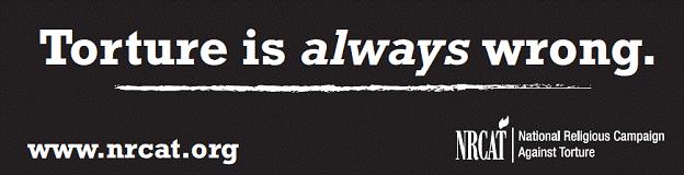 Torture is Always Wrong Torture is Always Wrong